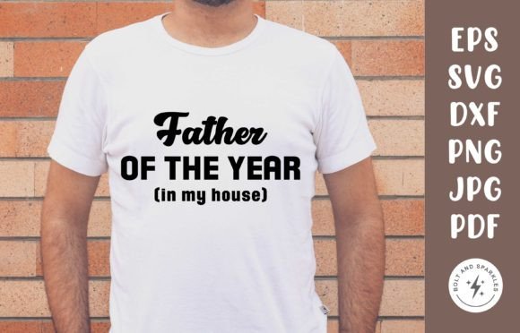 Father of the Year SVG for Crafts and Graphics