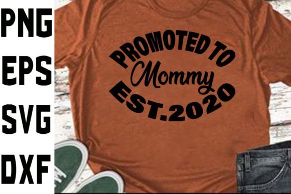 Funny Mom Svg Design Promoted to Mommy - A Crafts and Graphics Review