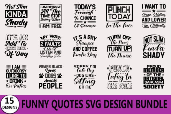 Funny Quotes SVG Bundle for Graphics and Crafts