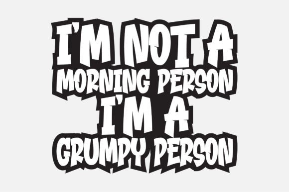 Funny Quotes SVG Sublimation Design
