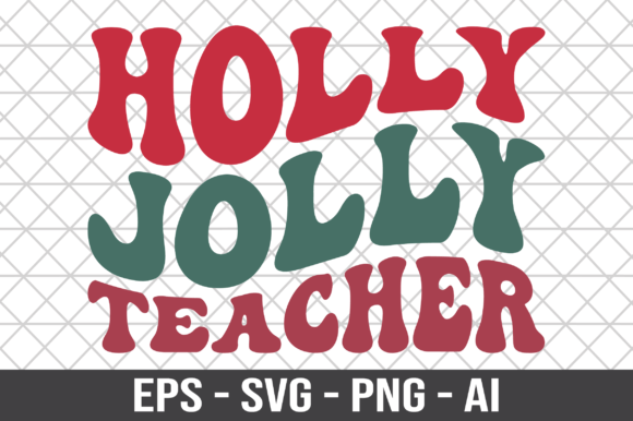 Holly Jolly Teacher Retro SVG for Crafts and Graphics