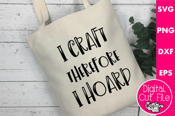 I Craft Therefore I Hoard Graphics for Crafts