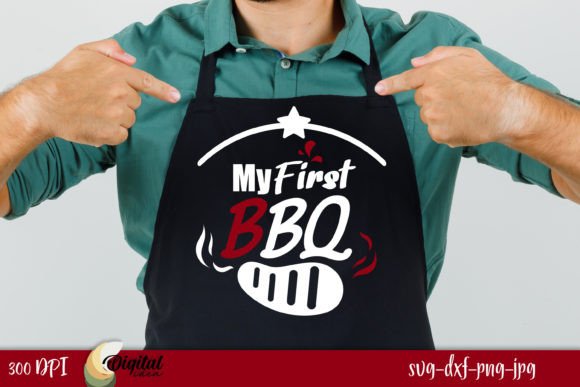 My First BBQ FUNNY BBQ SVG Graphics for Crafts
