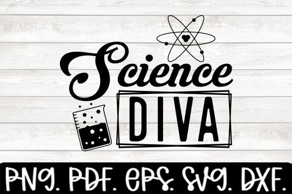 Science Diva Svg Funny Teacher Graphics for Crafts